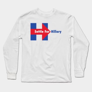 Settle for Hillary Long Sleeve T-Shirt